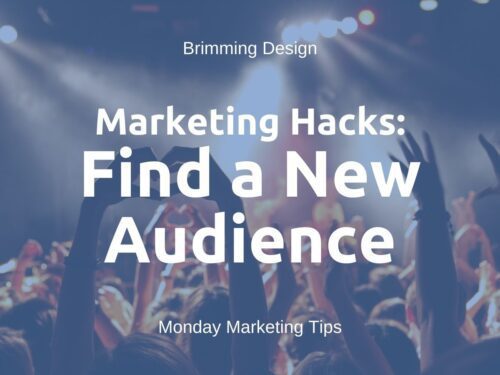 Read more about the article Marketing Hacks: Find A New Audience