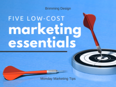 Five Low-cost Marketing Essentials
