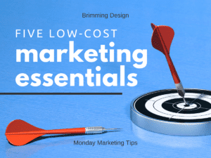 Read more about the article Five Low-cost Marketing Essentials