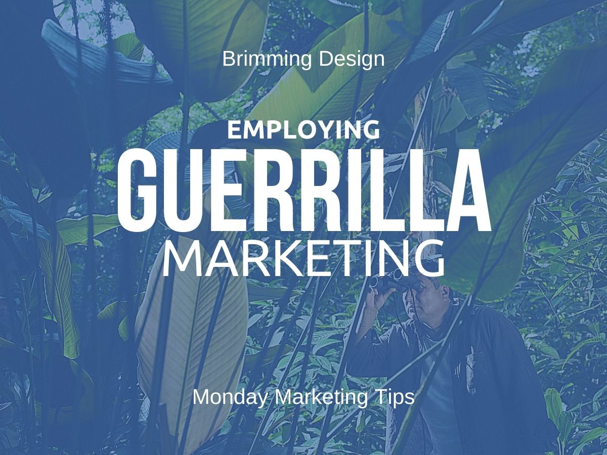 You are currently viewing Employing Guerrilla Marketing