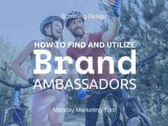 How to Find and Utilize Brand Ambassadors