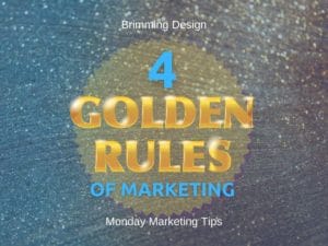Read more about the article Four Golden Rules of Marketing