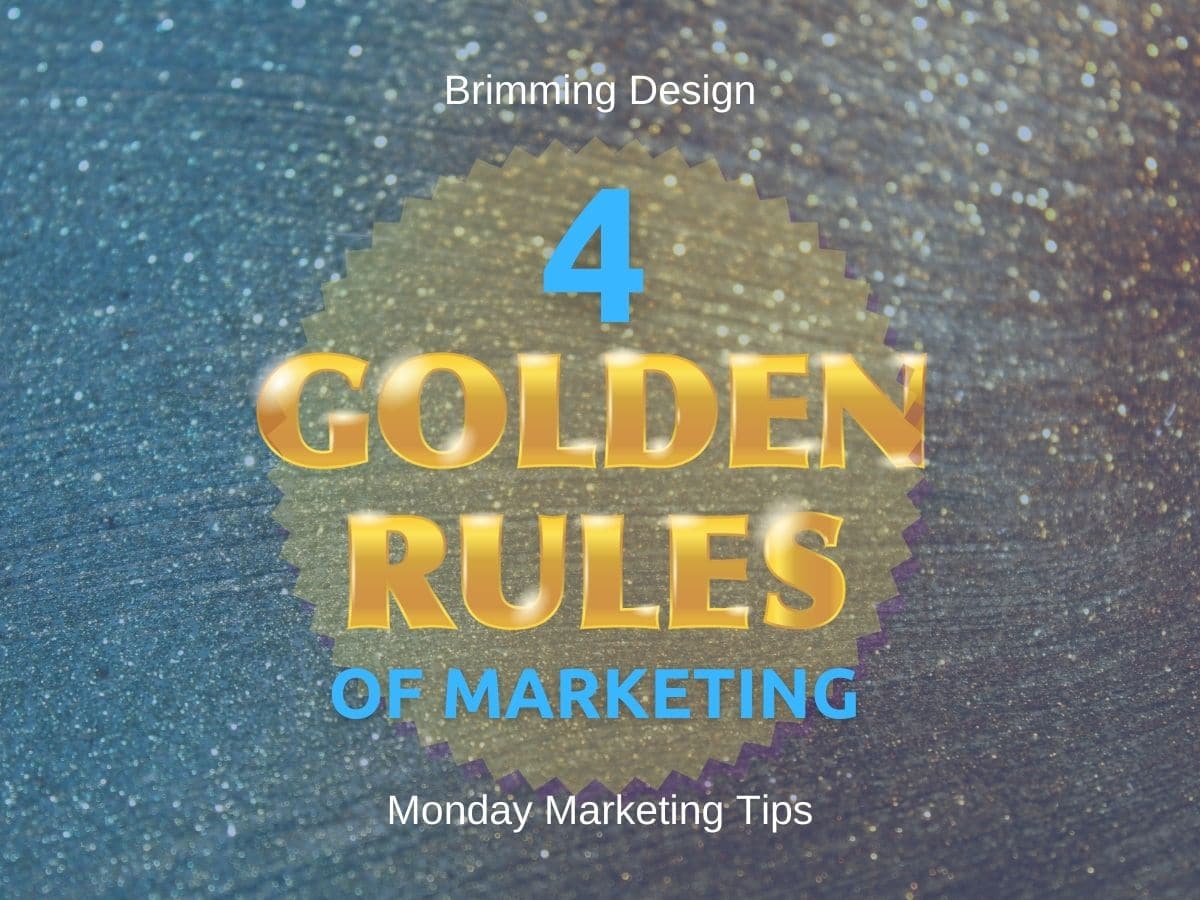 You are currently viewing Four Golden Rules of Marketing
