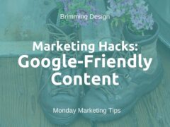Marketing Tips: Google Friendly Content