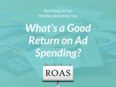 What’s a good return on ad spending?