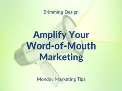 Amplify Your Word of Mouth Marketing