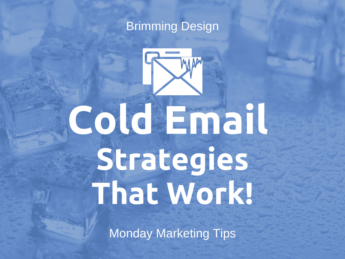 You are currently viewing Cold Email Strategies That Work