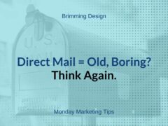 Direct Mail = Old And Boring – Think Again!