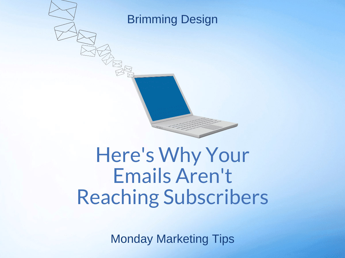 You are currently viewing Here’s Why Your Emails Aren’t Reaching Subscribers