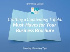 Crafting a Captivating Trifold: Tips from a Brochure Designer